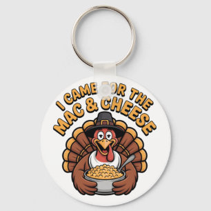 i Came For The Mac And Cheese Thanksgiving Turkey Key Ring