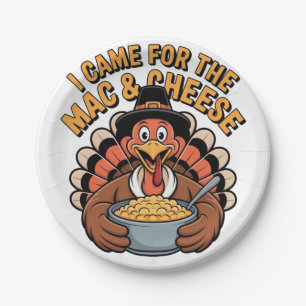 I Came For the Mac & Cheese Turkey Thanksgiving Paper Plate