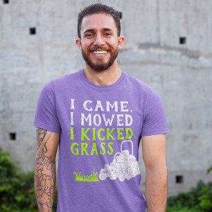 I Came I Mowed I Kicked Grass Funny Graphic Tri-Blend Shirt