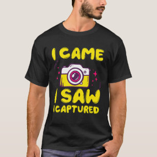 I Came I Saw I Captured Memories Camera Photograph T-Shirt