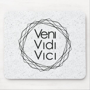 I Came, I Saw, I Conquered "Veni, Vidi, Vici" Mouse Pad