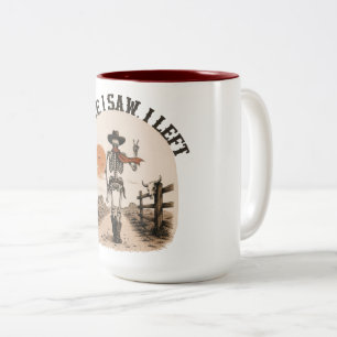 I Came. I Saw. I Left. Skeleton Cowboy Graphic Two-Tone Coffee Mug
