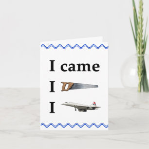 I Came, I Saw, I… Note Card