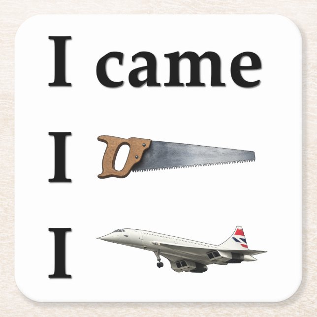 I Came, I Saw, I… Square Paper Coaster (Front)