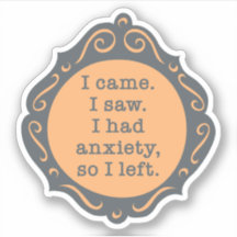 I came. I saw... Sticker – Peach