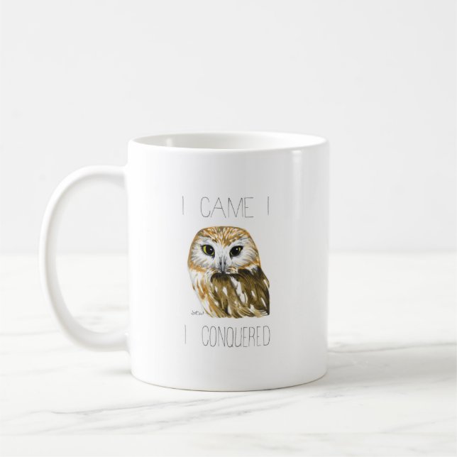 I Came, I Saw-whet, I Conquered (N. Saw-whet Owl) Coffee Mug (Left)