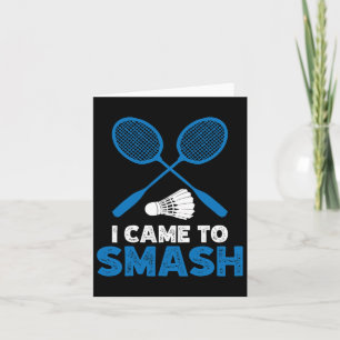 I Came To Smash Funny Badminton Mum Dad 1 Card