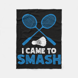 I Came To Smash Funny Badminton Mum Dad Fleece Blanket
