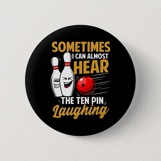 I Can Almost Hear The Ten Pin Laughing Bowling Tea (Front)