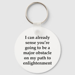 I Can Already Sense Key Ring