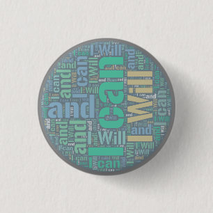 I can and I will bold 3 Cm Round Badge