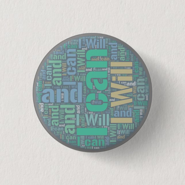 I can and I will bold 3 Cm Round Badge (Front)