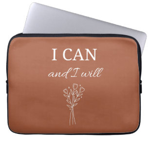 I can and I will Inspiration Laptop Sleeve