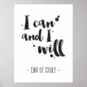 I Can And I Will - Inspirational Poster