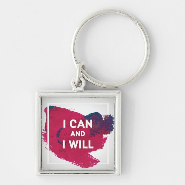 I Can and I Will Key Ring (Front)
