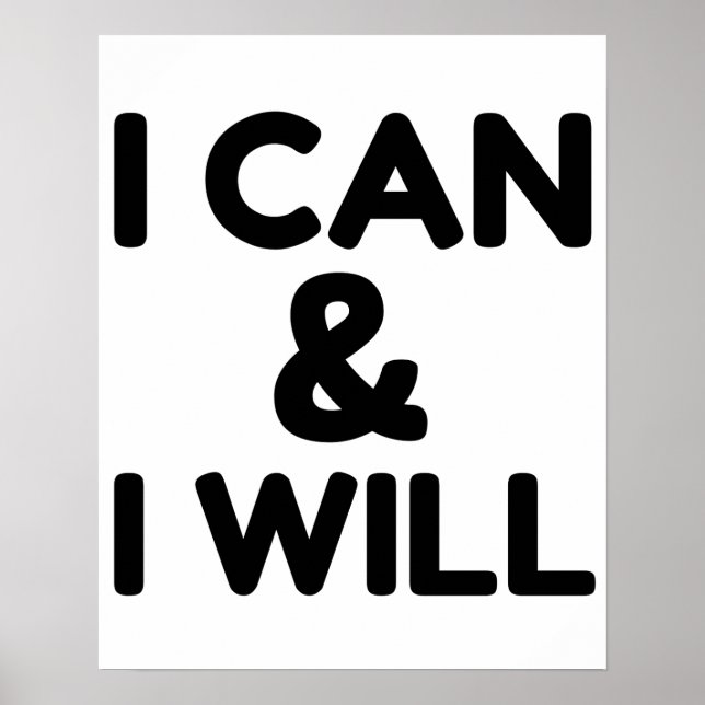 I CAN AND I WILL POSTER (Front)