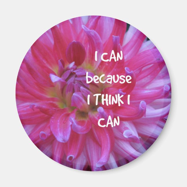 I Can Because I Think I Can Magnet (Front)