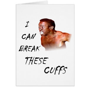I Can Break These Cuffs