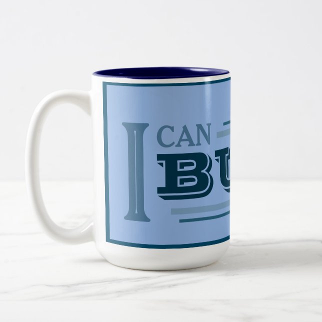 I Can Build It Coffee Mug (Blue) (Left)