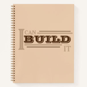 I Can BUILD It (Tan) Planner/ Notebook