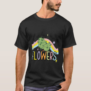I Can Buy Myself Flowers Weed T-Shirt