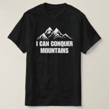 I Can Conquer Mountains Inspirational Quote