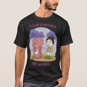 I Can Control My Anger My Dragon Books Brag T-Shirt