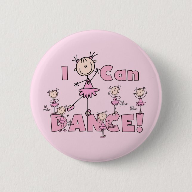 I Can Dance T-shirts and Gifts 6 Cm Round Badge (Front)