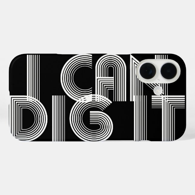 I Can Dig It iPhone Case Cover (Back (Horizontal))