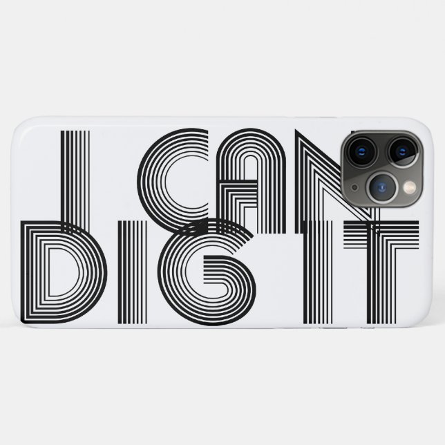 I Can Dig It iPhone Case Cover (Back (Horizontal))