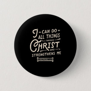 I Can Do All Thing Through Christ Bible Verse Quot 6 Cm Round Badge