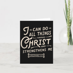 I Can Do All Thing Through Christ Bible Verse Quot Card