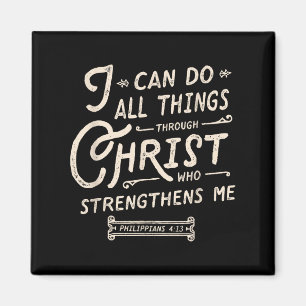 I Can Do All Thing Through Christ Bible Verse Quot Magnet