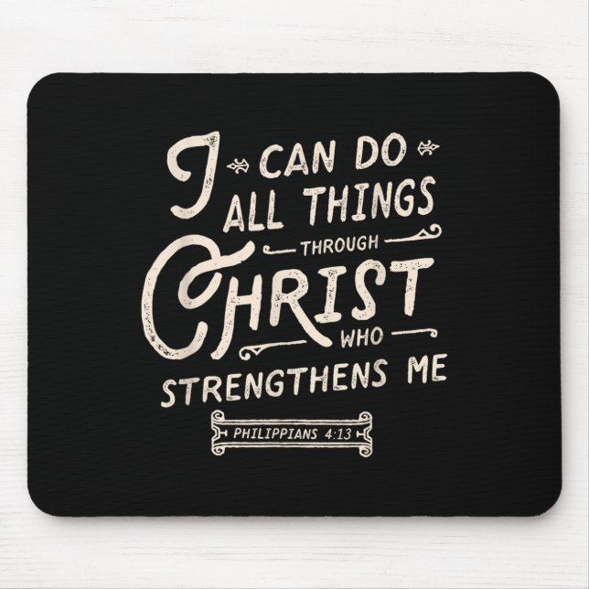 I Can Do All Thing Through Christ Bible Verse Quot Mouse Pad (Front)
