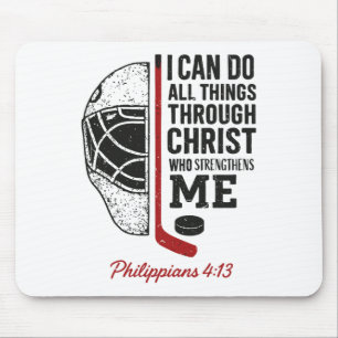 I Can Do All Thing Through Christ Christian Hockey Mouse Pad