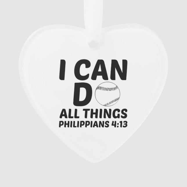 I CAN DO ALL THINGS BASEBALL ORNAMENT (Front)