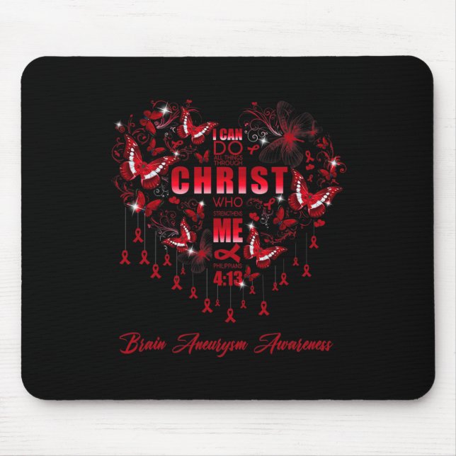 I Can Do All Things Brain Aneurysm Awareness  Mouse Pad (Front)