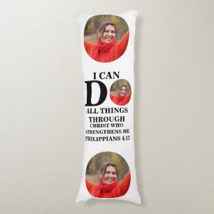 I can do all things Christian photo Bible verse Body Cushion