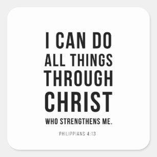 I Can Do All Things Philippians 4:13 Square Sticker