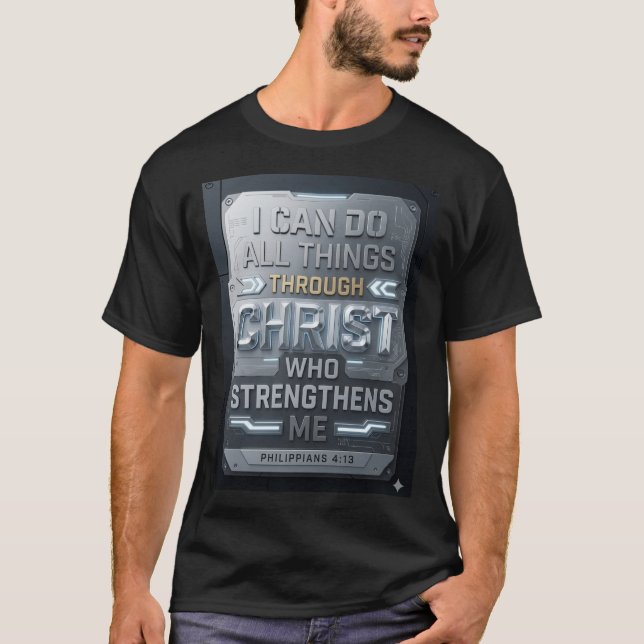 I Can Do All Things – Philippians 4:13 T-Shirt (Front)