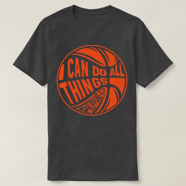 I can do all things T-Shirt (Design Front)