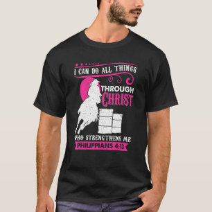 I Can Do All Things Though Christ Who Strengthen M T-Shirt