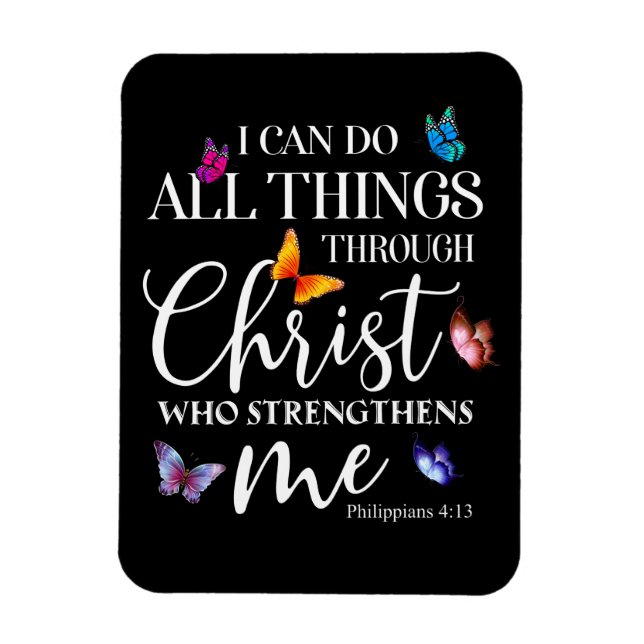 I Can Do All Things Through Christ Butterfly Art Magnet (Vertical)