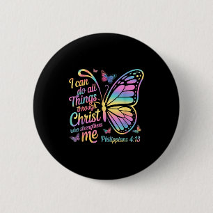 I Can Do All Things Through Christ Butterfly Bible 6 Cm Round Badge