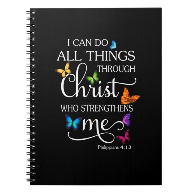 I Can Do All Things Through Christ Butterfly Notebook (Front)