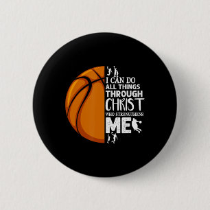 I Can Do All Things Through Christ Bysketbyll Chri 6 Cm Round Badge
