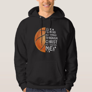 I Can Do All Things Through Christ  Christian Bask Hoodie