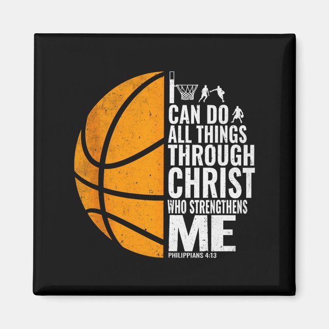 I Can Do All Things Through Christ Christian Baske Magnet (Front)
