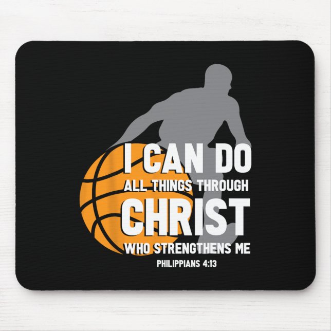 I Can Do All Things Through Christ Christian Baske Mouse Pad (Front)
