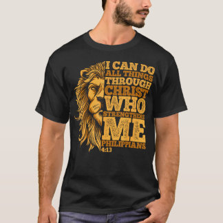 I Can Do All Things Through Christ Christian Lion T-Shirt